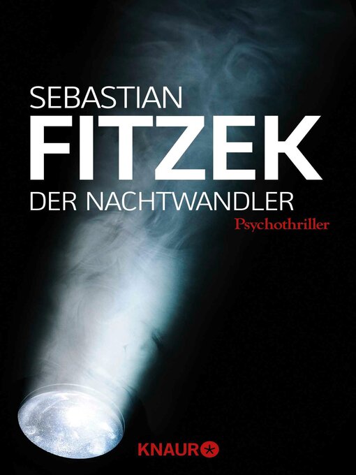 Titeldetails für Der Nachtwandler nach Sebastian Fitzek - Warteliste